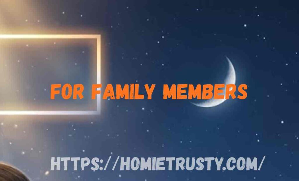 For Family Members