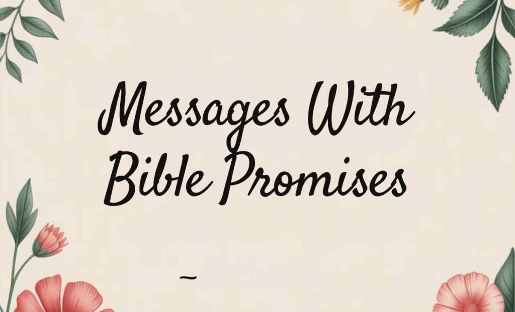 Messages With Bible Promises