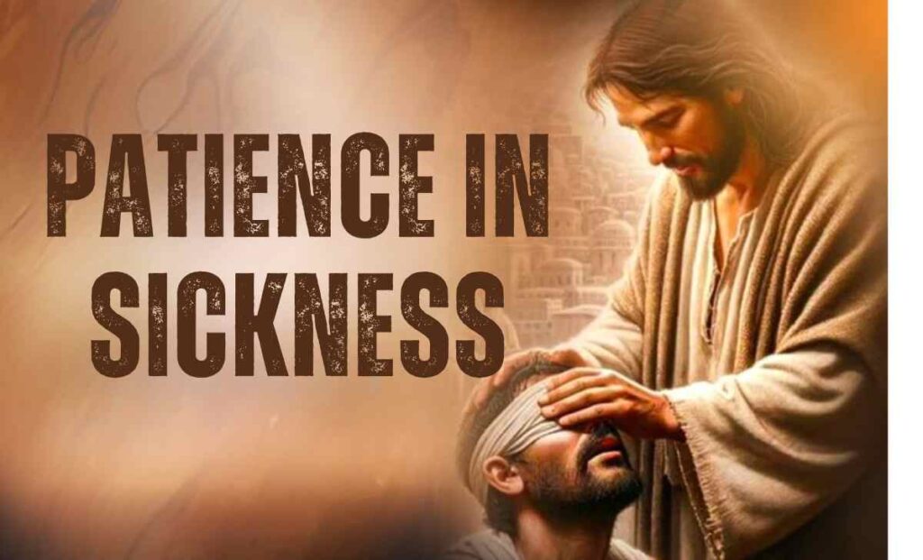 Patience In Sickness