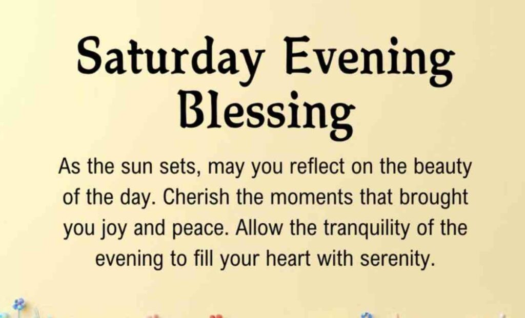 Saturday Evening Blessings